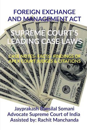 FOREIGN EXCHANGE AND MANAGEMENT ACT-  SUPREME COURT'S LEADING CASE LAWS