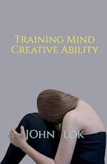 Training Mind Creative Ability 