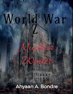 World War Z- Nuclear Winter 