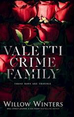 Valetti Crime Family: Those Boys are Trouble 