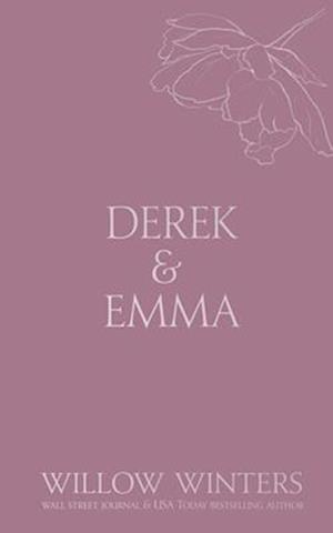 Derek & Emma: Burned Promises