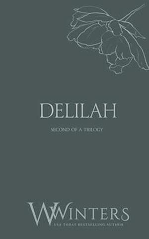 Delilah: But I Need You