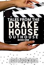 Tales From the Drake Outhouse, Book One 