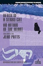 Death of a Stray Cat / An Affair of the Heart 