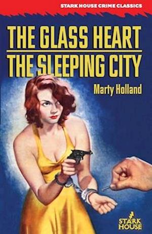 The Glass Heart / The Sleeping City