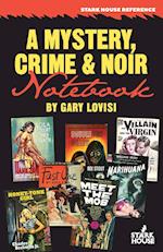 A Mystery, Crime & Noir Notebook 