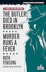 The Butler Died in Brooklyn / Murder Runs a Fever