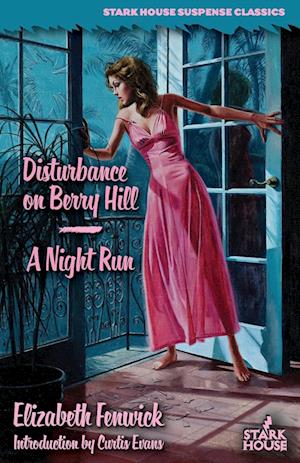 Disturbance on Berry Hill / A Night Run