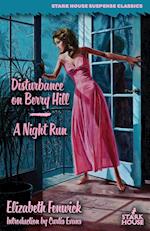 Disturbance on Berry Hill / A Night Run