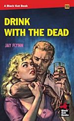 Drink With the Dead