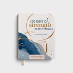 100 Days of Strength in Any Struggle