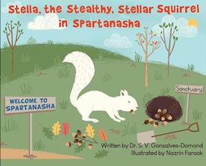 Stella, the Stealthy, Stellar Squirrel in Spartanasha