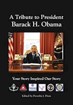 A Tribute to Barack H. Obama