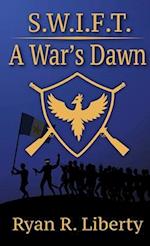 S.W.I.F.T. A War's Dawn