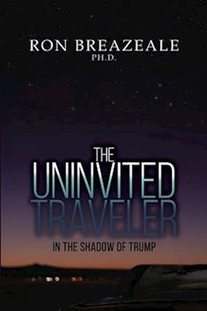 The Uninvited Traveler