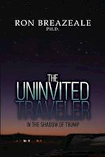 The Uninvited Traveler