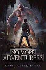 No More Adventurers