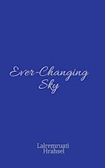 Ever-Changing Sky 