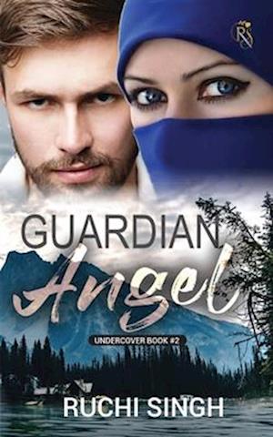 Guardian Angel : Undercover Book #2 IN