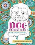 Dog Coloring Book Boops, Sploots, and Derps