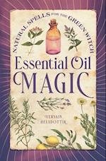 Essential Oil Magic