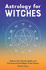 Astrology for Witches