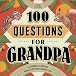 100 Questions for Grandpa