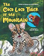 The Coco Loco Tiger of the Mountain 
