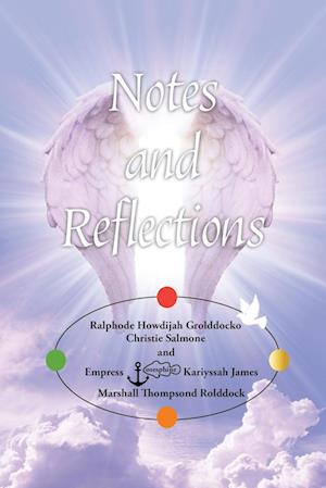 Notes and Reflections