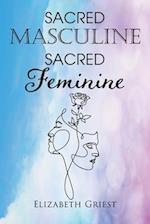Sacred Masculine Sacred Feminine