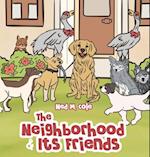 The Neighborhood and Its Friends