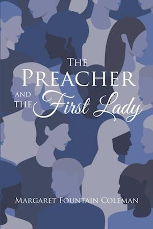 Preacher and the First Lady