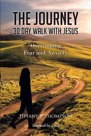 Journey: 30 Day Walk with Jesus