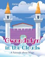 Gwendolyn in the Clouds