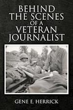 Behind the Scenes of A Veteran Journalist 