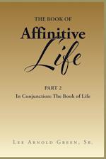 The Book of Affinitive Life