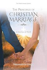 The Principles of Christian Marriage: A Journey of Faith 