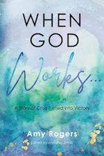 When God Works...