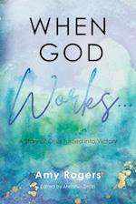 When God Works...