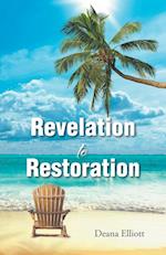 Revelation to Restoration 