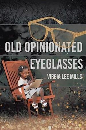 Old Opinionated Eyeglasses