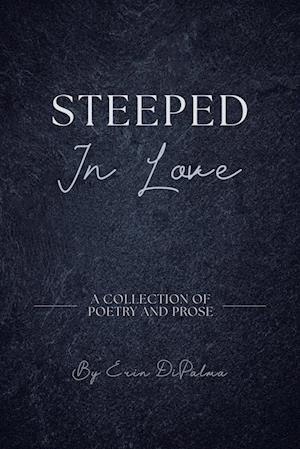 Steeped In Love