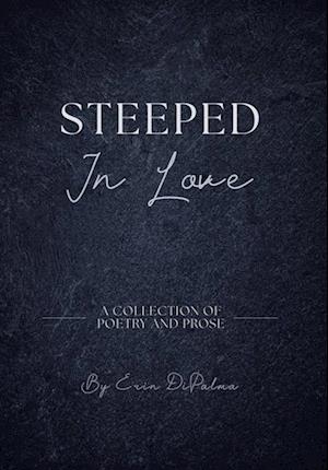 Steeped In Love