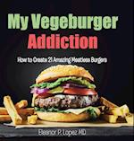 My Vegeburger Addiction