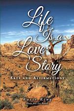 Life Is a Love Story