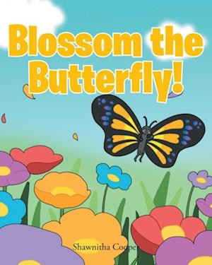 Blossom the Butterfly!