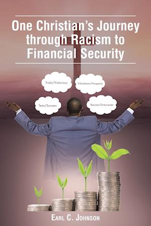 One Christian's Journey through Racism to Financial Security