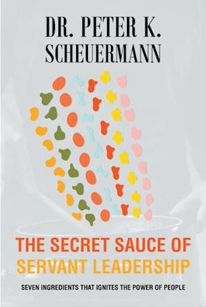 Secret Sauce of Servant Leadership