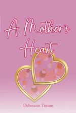 A Mother's Heart 