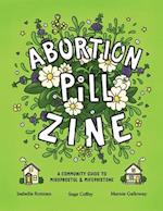Abortion Pill Zine